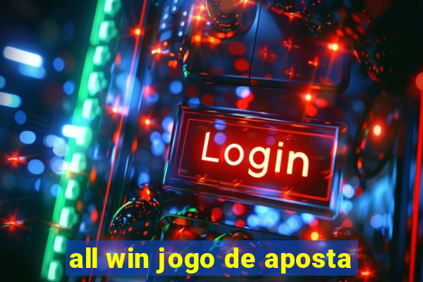 all win jogo de aposta