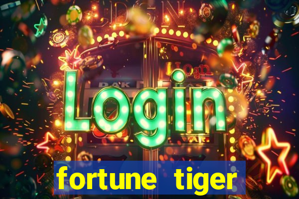 fortune tiger baixar play store