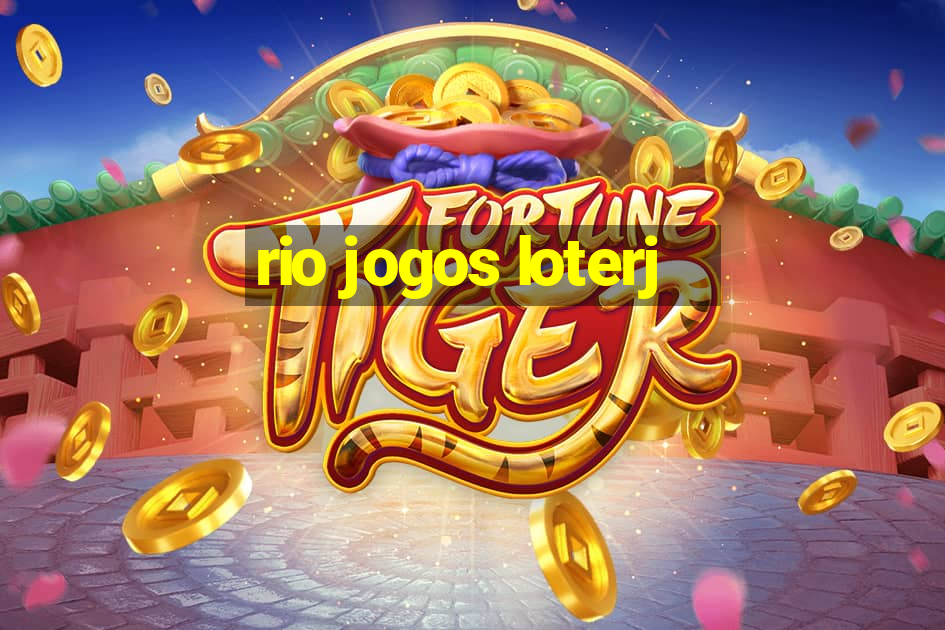 rio jogos loterj