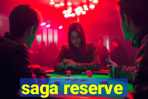 saga reserve