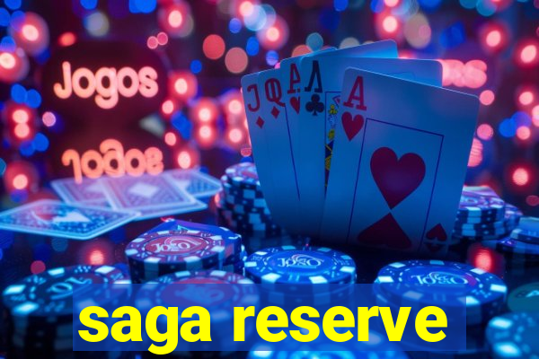 saga reserve