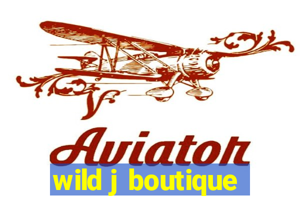 wild j boutique