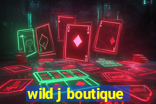 wild j boutique