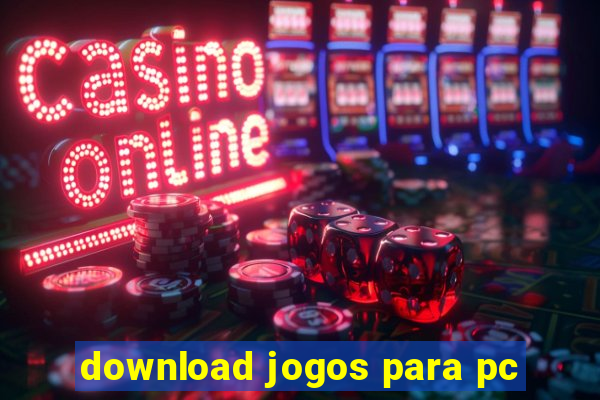 download jogos para pc