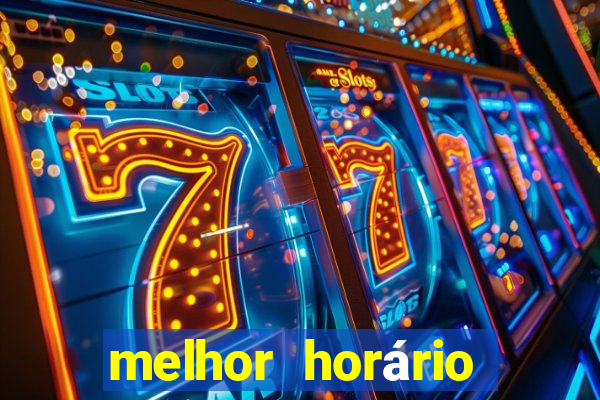 melhor horário para jogar fortune mouse hoje