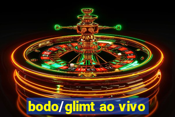 bodo/glimt ao vivo