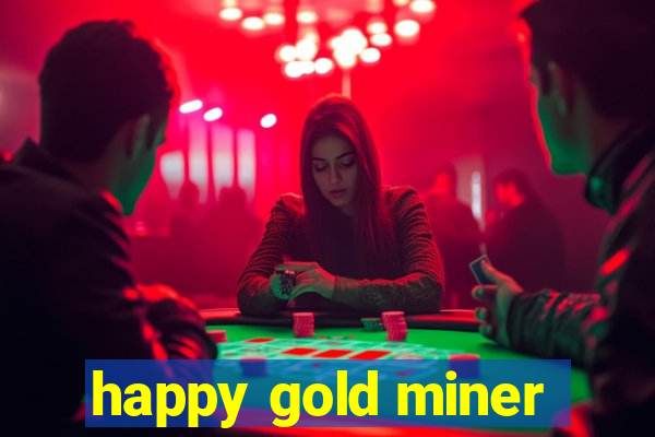 happy gold miner