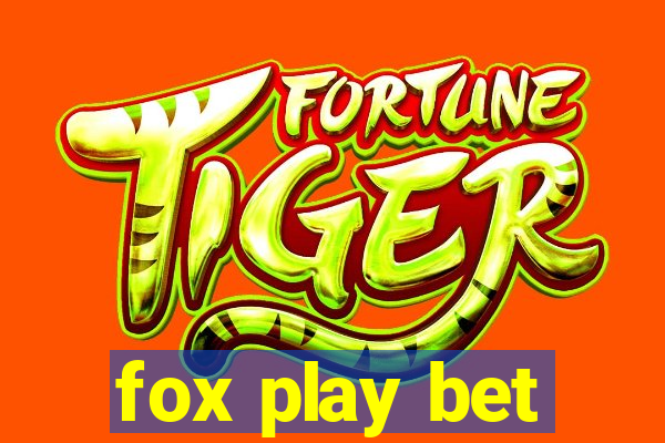 fox play bet