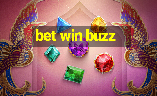 bet win buzz