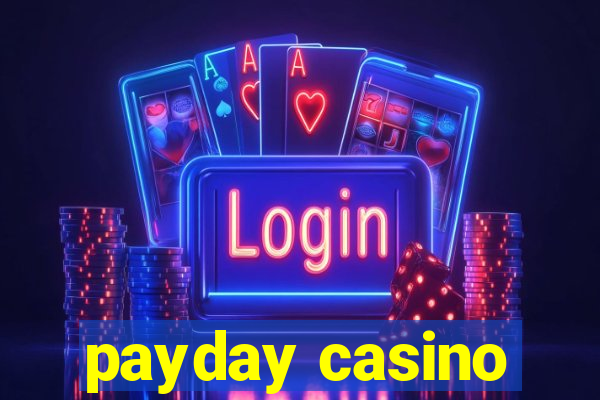 payday casino