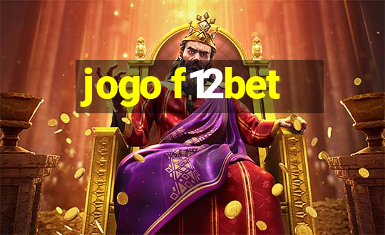 jogo f12bet