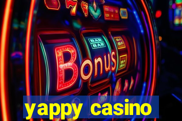 yappy casino