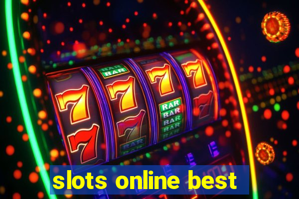 slots online best