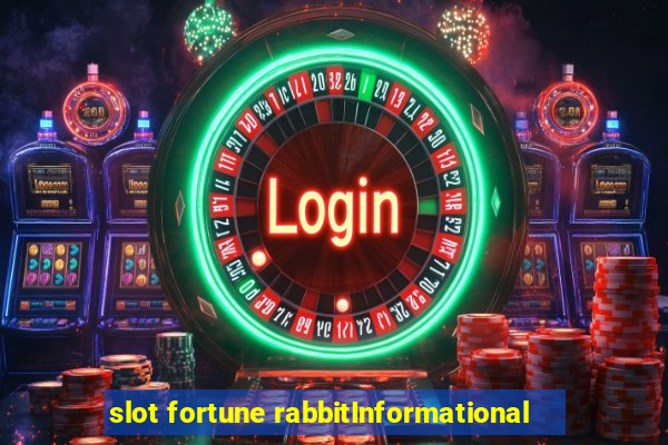 slot fortune rabbitInformational