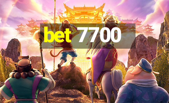 bet 7700