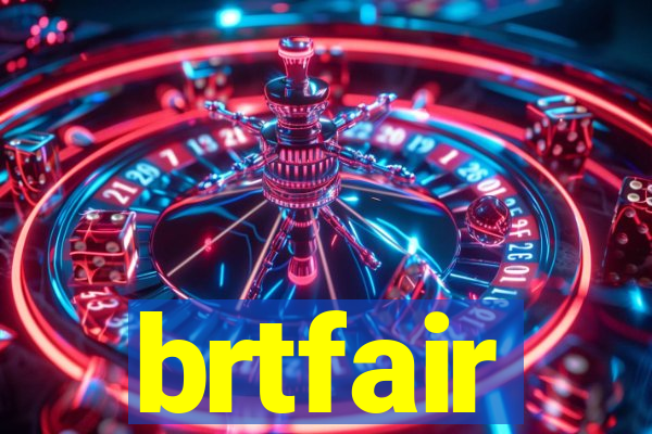 brtfair