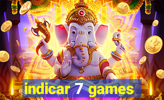 indicar 7 games