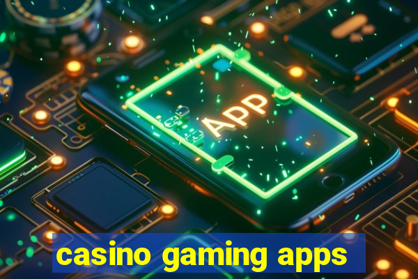 casino gaming apps