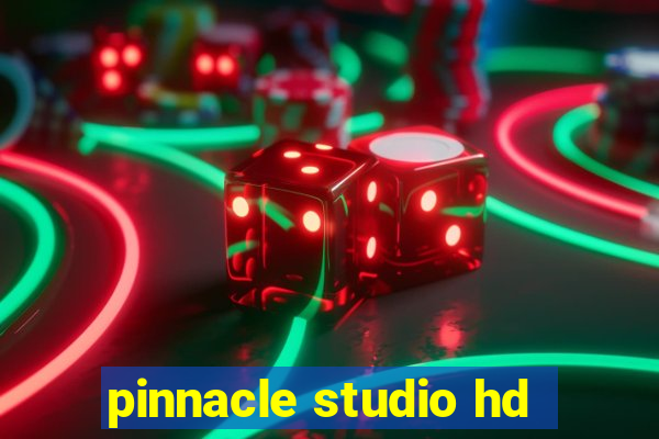 pinnacle studio hd