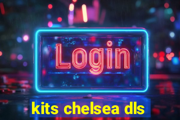 kits chelsea dls