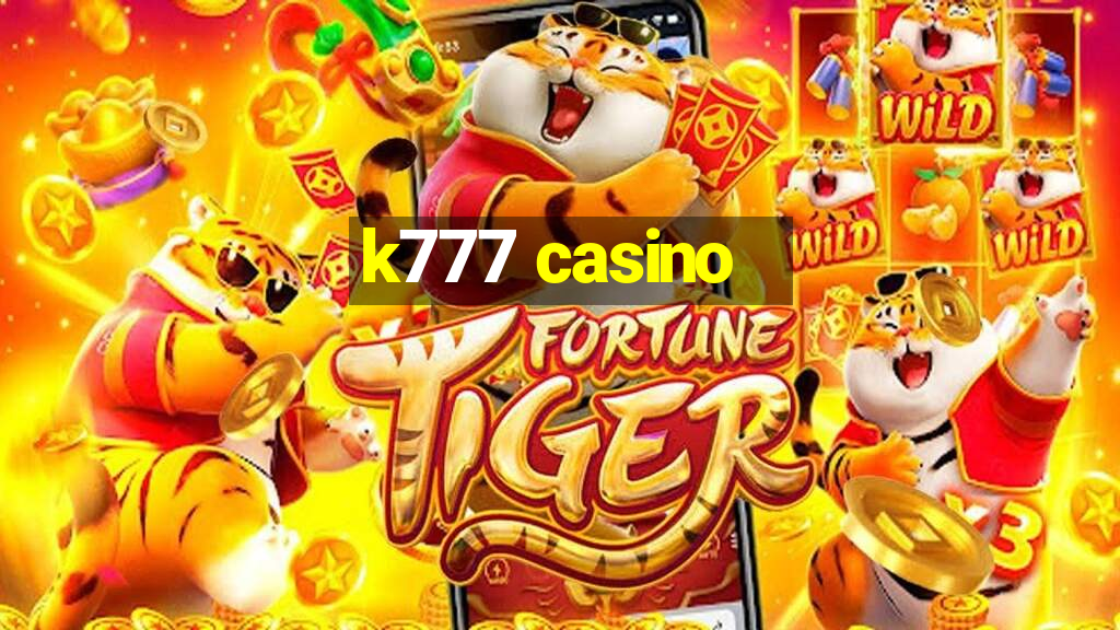 k777 casino