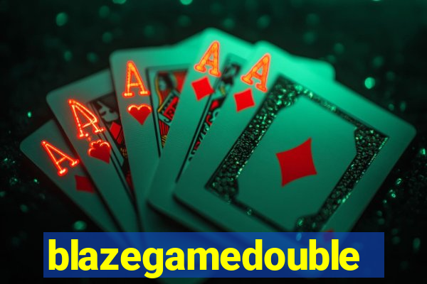 blazegamedouble