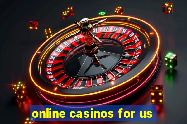 online casinos for us