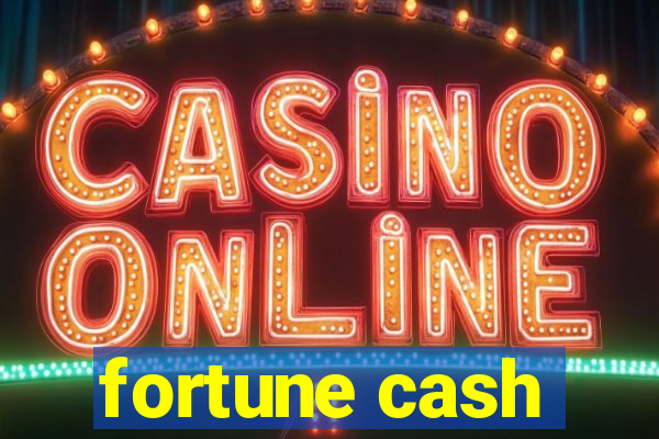 fortune cash