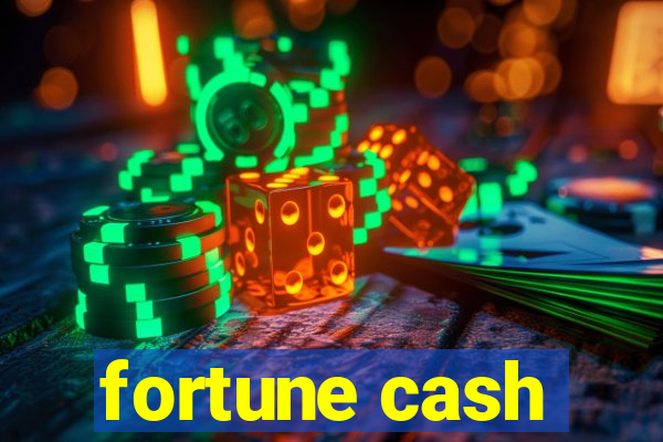 fortune cash