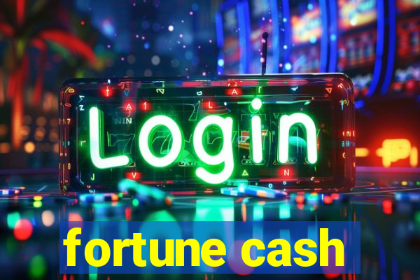 fortune cash