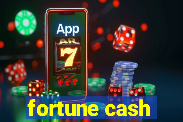 fortune cash