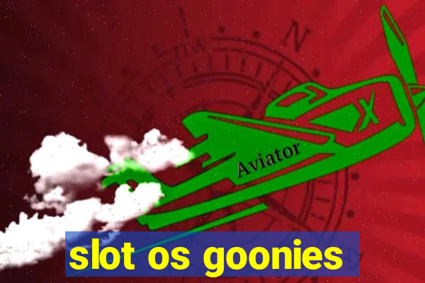 slot os goonies