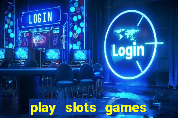 play slots games for free