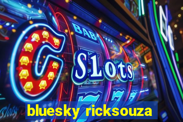 bluesky ricksouza