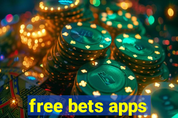 free bets apps