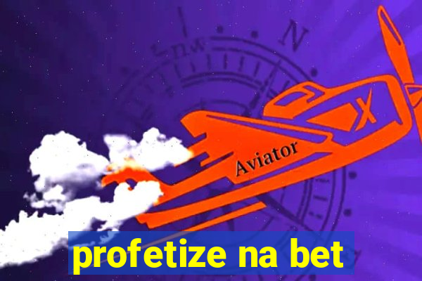 profetize na bet