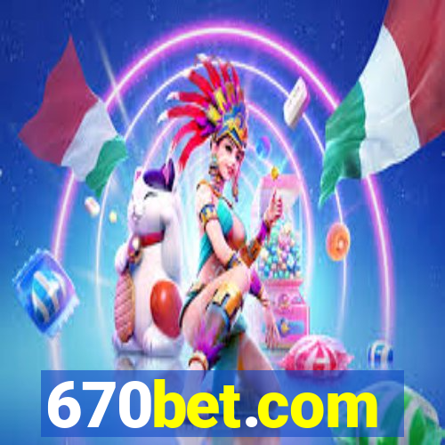 670bet.com