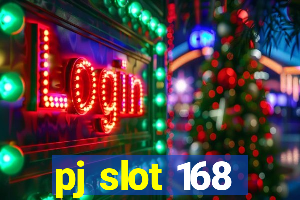 pj slot 168