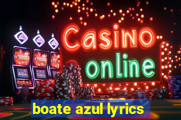 boate azul lyrics