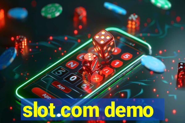 slot.com demo