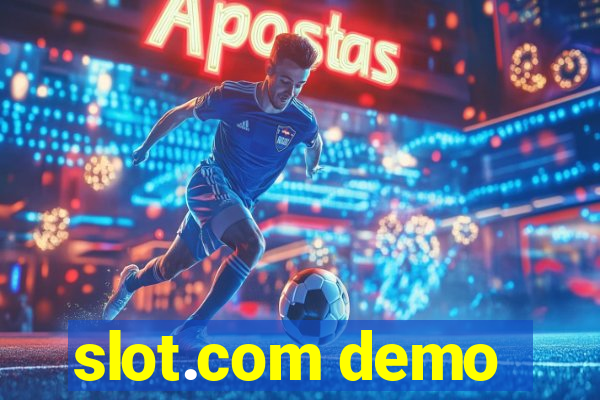 slot.com demo