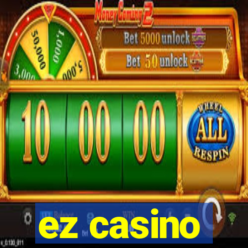 ez casino