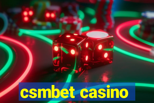 csmbet casino