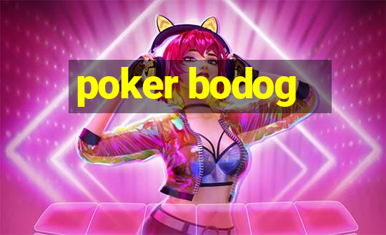 poker bodog