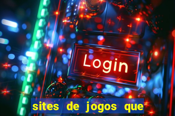 sites de jogos que pagam de verdade