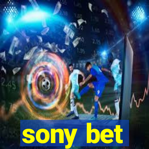 sony bet