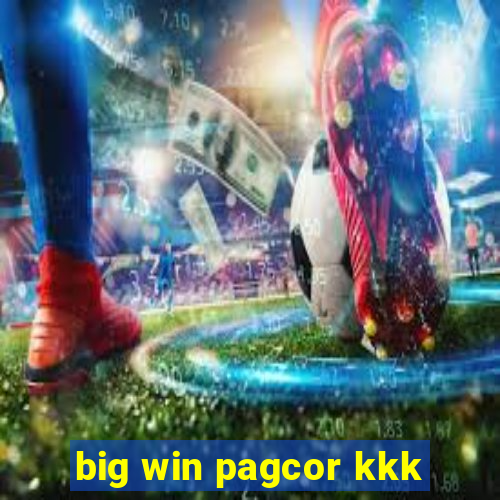 big win pagcor kkk