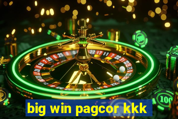 big win pagcor kkk