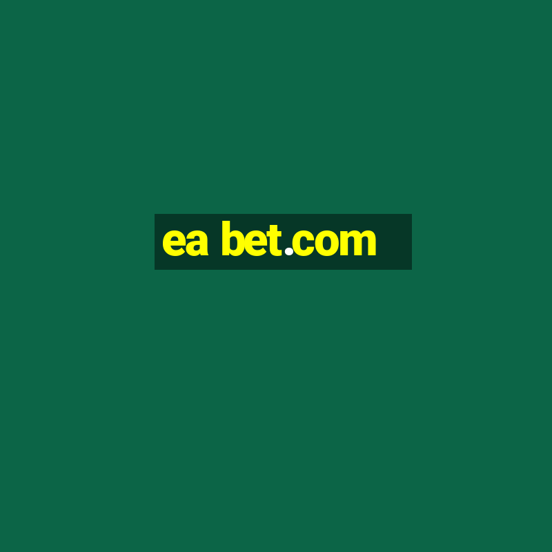 ea bet.com