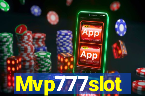 Mvp777slot